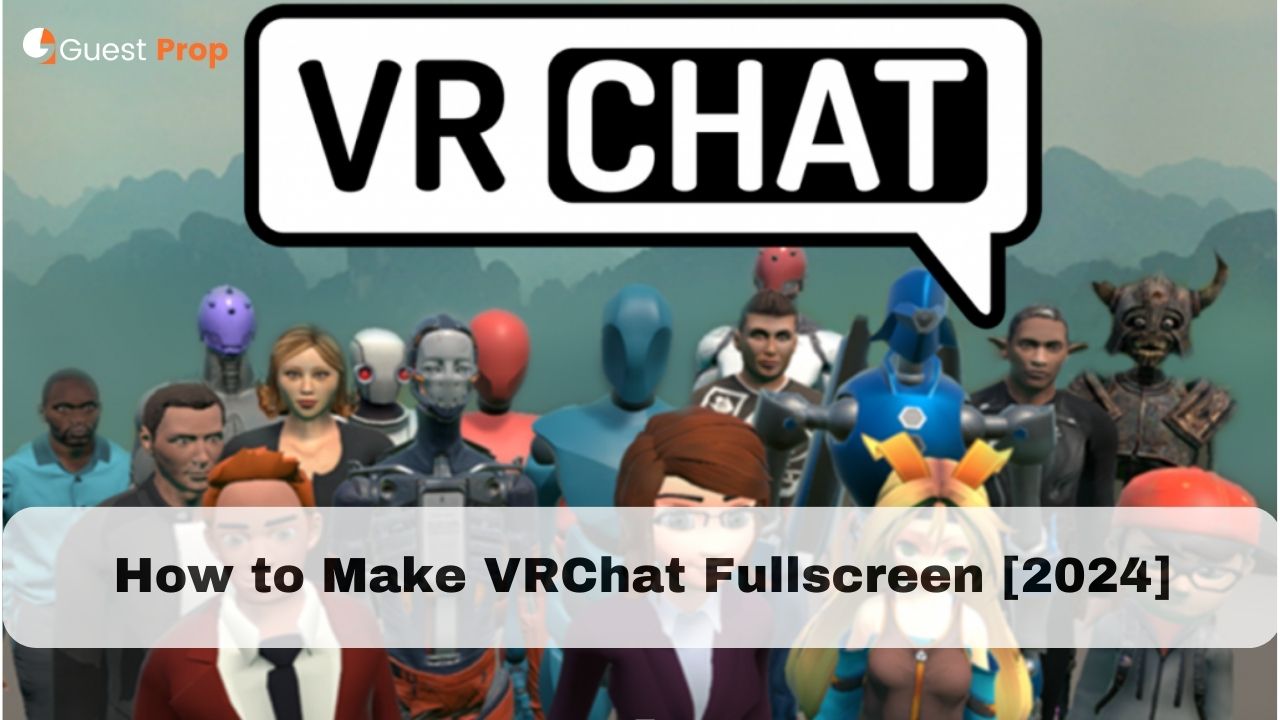 VRchat Fullscreen