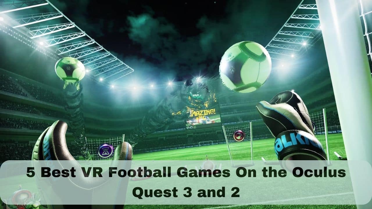 VR FootBall Games